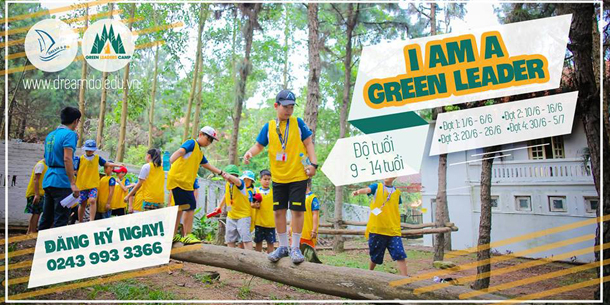 Trại hè Green Leaders: Khám phá bản thân-Thay đổi thế giới