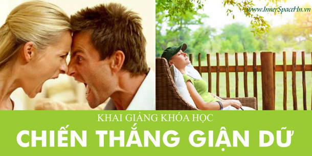 KHÓA HỌC CHIẾN THẮNG GIẬN DỮ - Inner Space Chùa Bộc