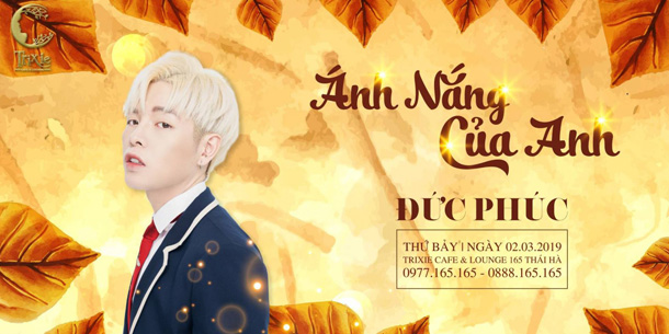 Minishow Đức Phúc tại Hà Nội ngày 02-03-2019