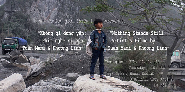  "Không Gì Đứng Yên”: Buổi Chiếu Phim Của Hai Nghệ Sĩ Tuấn Mami Và Phương Linh 2019 (Miễn Phí Tham Dự)
