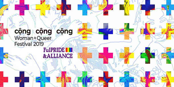 Tuần Lễ Phụ Nữ Và Queer - CỘNG CỘNG CỘNG 2019 