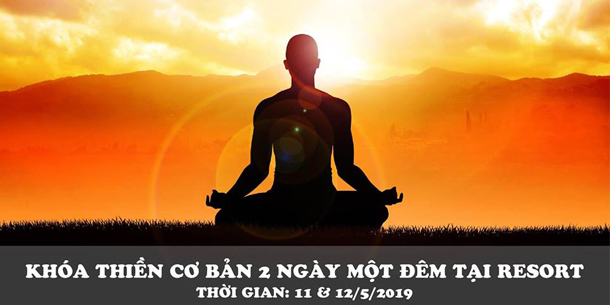 Khóa Thiền 2 ngày 1 đêm tại Family Resort