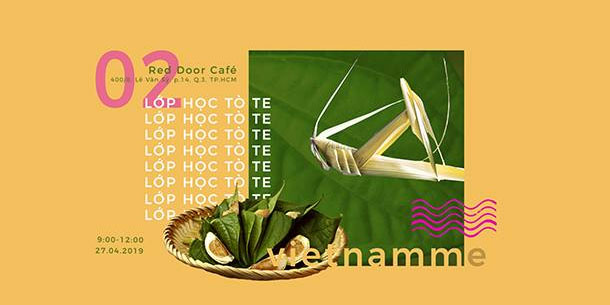 Workshop: Lớp Học Tò Te 02 x Vietnamme