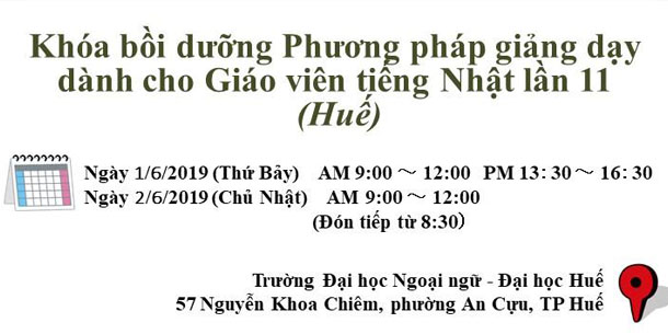 Khóa bồi dưỡng - PHƯƠNG PHÁP GIẢNG DẠY CHO GIÁO VIÊN TIẾNG NHẬT lần 11