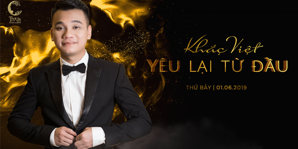 Minishow Khắc Việt tại Hà Nội ngày 01.06.2019