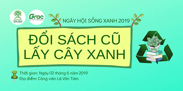 Đổi Sách Cũ Lấy Cây Xanh - Ngày hội Sống xanh 2019