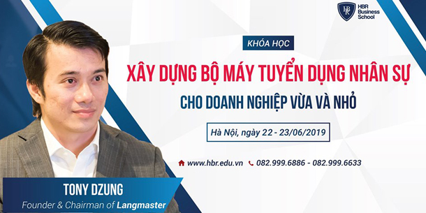 Khóa học - Xây Dựng Bộ Máy Tuyển Dụng Nhân Sự Cho Doanh Nghiệp Vừa & Nhỏ