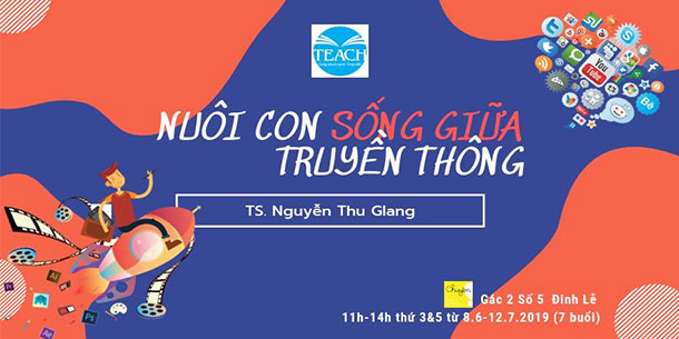 Talkshow: Nuôi con sống giữa truyền thông