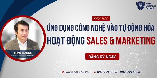 Khóa học: Ứng dụng Công nghệ vào tự động hoá hoạt động Sales & Marketing
