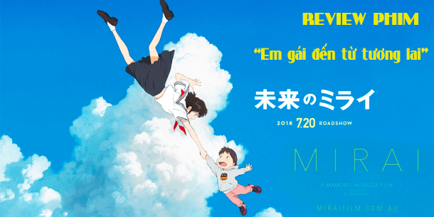 Review Phim Em Gái Đến Từ Tương Lai - Mirai no Mirai 2018