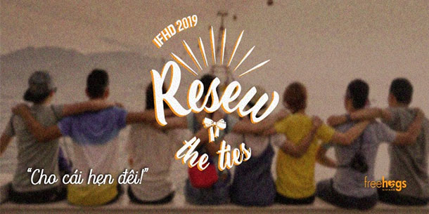 Sự Kiện International Free Hugs Day (iFHD) 2019 Với Chủ Đề: Reser The Ties