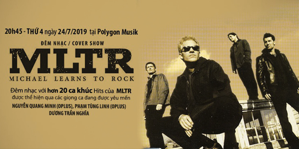 Đêm nhạc Michael Learns To Rock - Cover Show