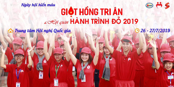 Ngày hội "Giọt Hồng Tri Ân" & Hội quân Hành Trình Đỏ 2019