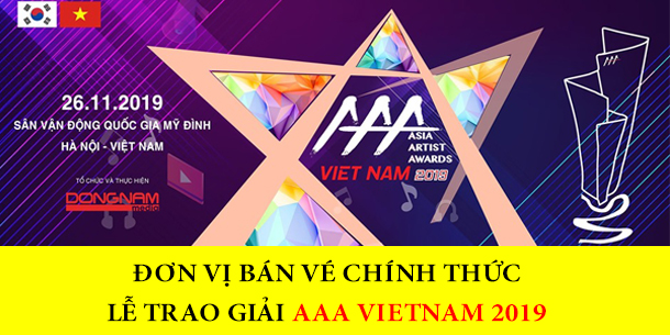 ĐƠN VỊ BÁN VÉ CHÍNH THỨC AAA VIETNAM 2019