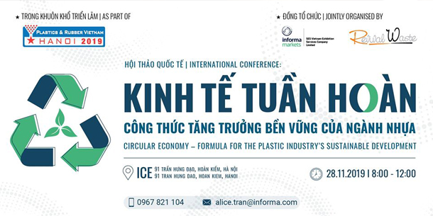 Hội thảo quốc tế chủ đề: Kinh tế tuần hoàn - Công Thức Tăng Trưởng Bền Vững Của Ngành Nhựa