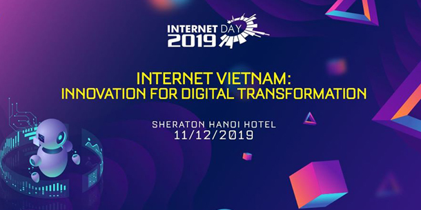 Hội thảo và triển lãm Ngày Internet Việt Nam - Internet Day 2019