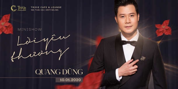 Minishow Quang Dũng tại Hà Nội ngày 10.01.2020