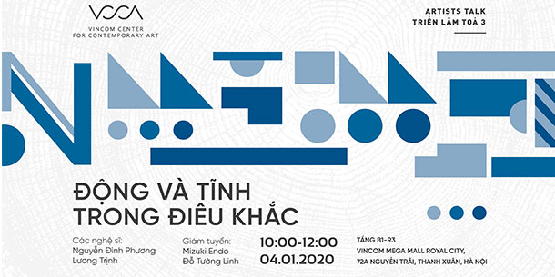 Artist Talk 2 TỎA 3  Động Và Tĩnh Trong Điêu Khắc 2019 (Miễn Phí Tham Dự)