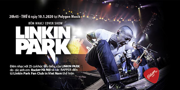 Đêm nhạc Cover show -  Linkin Park