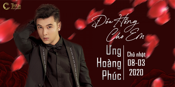 Minishow ƯNG HOÀNG PHÚC ngày 08-03-2020