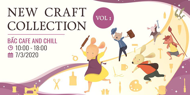Sự kiện New Craft Collection Vol 1