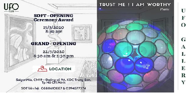 UFO Gallery Với Chủ Đề "Trust Me - I Am Worthy" 2020