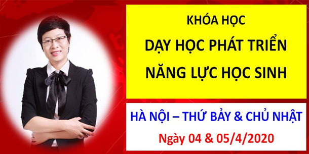 Khóa học DẠY HỌC PHÁT TRIỂN NĂNG LỰC HỌC SINH
