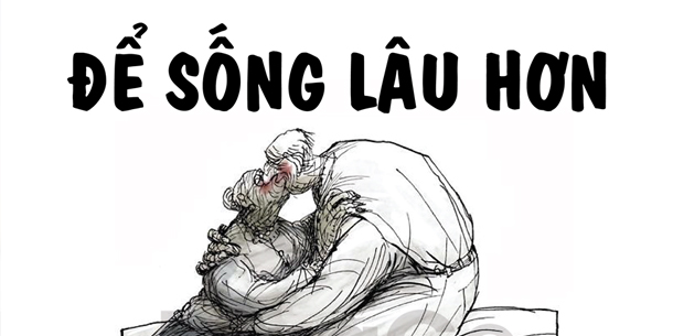 40 ĐIỀU GIÚP BẠN SỐNG LÂU HƠN