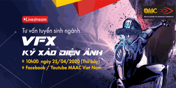 TƯ VẤN HƯỚNG NGHIỆP NGÀNH VISUAL EFFECTS (KỸ XẢO ĐIỆN ẢNH)  