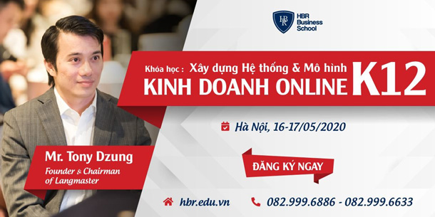 Khóa học "Xây dựng Hệ thống & Mô hình Kinh doanh Online" - K12