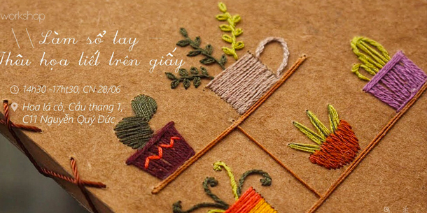 Workshop: Làm sổ tay - Thêu họa tiết trên giấy