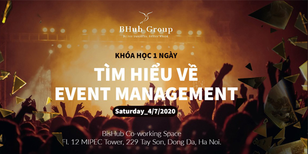 Khóa học 1 ngày - Tìm hiểu về Event Management