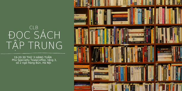 Mọt Sách VSS - Câu Lạc Bộ: Đọc Sách Tập Trung