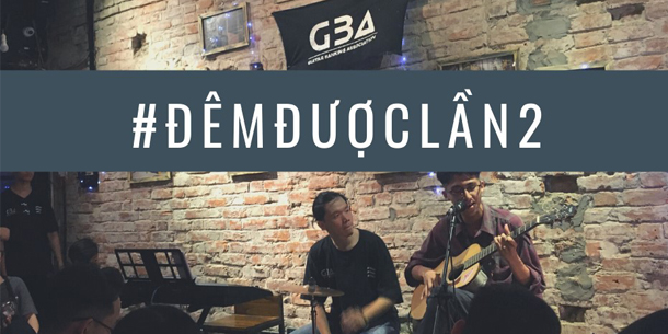 Đêm nhạc "ĐÊM ĐƯỢC" lần 2 - Ngày 24/07/2020