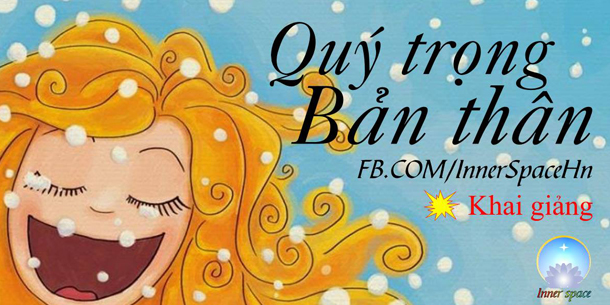 Khóa học: Quý Trọng Bản Thân