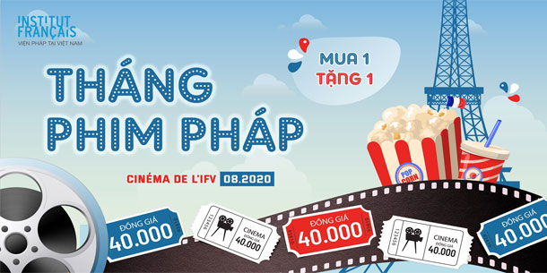 THÁNG PHIM ĐIỆN ẢNH PHÁP | MOIS DES FILMS FRANÇAIS