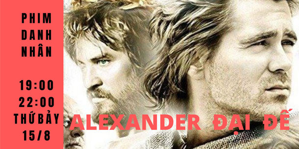Phim Danh Nhân : Alexander Đại đế