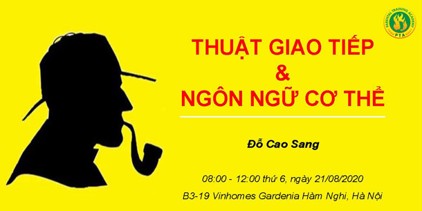 Tìm hiểu về "Thuật Giao Tiếp & Ngôn Ngữ Cơ Thể" cùng chuyên gia Sang Đỗ