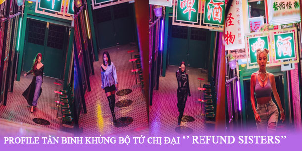 Profile chi tiết về nhóm nhạc bộ tứ chị đại  ''REFUND SISTERS'' sắp debut: Uhm Jung Hwa, Lee Hyori, Jessi & Hwasa ( Mamamo)
