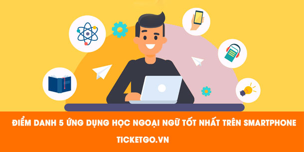 Điểm danh 5 ứng dụng học ngoại ngữ tốt nhất trên smartphone, tải ngay đi kẻo tiếc