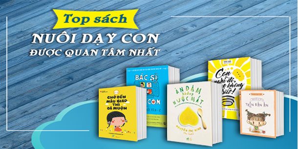 10 tựa sách nuôi dạy con  được ưa thích nhất nửa đầu năm 2020  