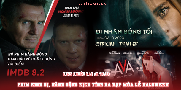 Phim chiếu rạp tháng 10/2020: Loạt phim kinh dị, hành động kịch tính ra rạp mùa lễ Haloween