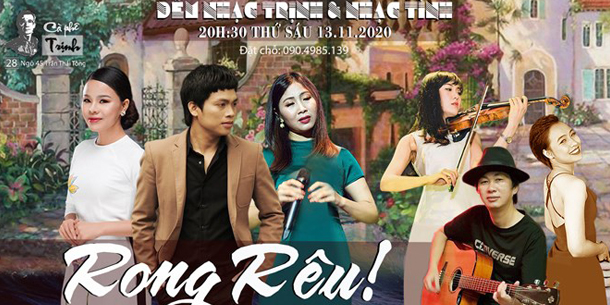 Đêm Nhạc Trịnh & Nhạc Tình: RONG RÊU