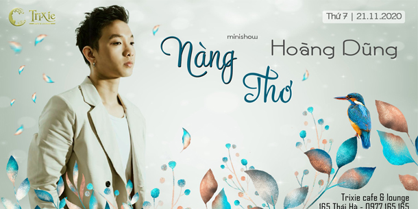Minishow Hoàng Dũng tại Hà Nội - Ngày 21.11.2020