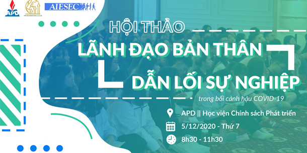 HỘI THẢO: LÃNH ĐẠO BẢN THÂN - DẪN LỐI SỰ NGHIỆP