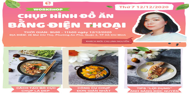 Workshop Chụp Hình Đồ Ăn Bằng Điện Thoại 2020