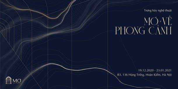 Triển Lãm "Mơ Về Phong Cảnh" 