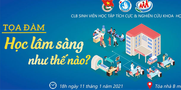 Toạ đàm học lâm sàng như thế nào 2021: Học lâm sàng xưa và nay