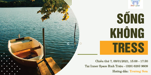 Khoá Học Sống Không Stress - Miễn phí tham dự