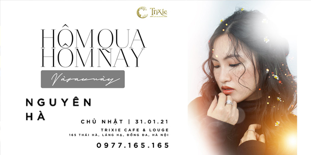 Minishow Nguyên Hà tại Hà Nội - Ngày 31.01.2021